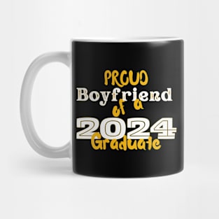 Proud Boyfriend Of A 2024 Graduate Mug